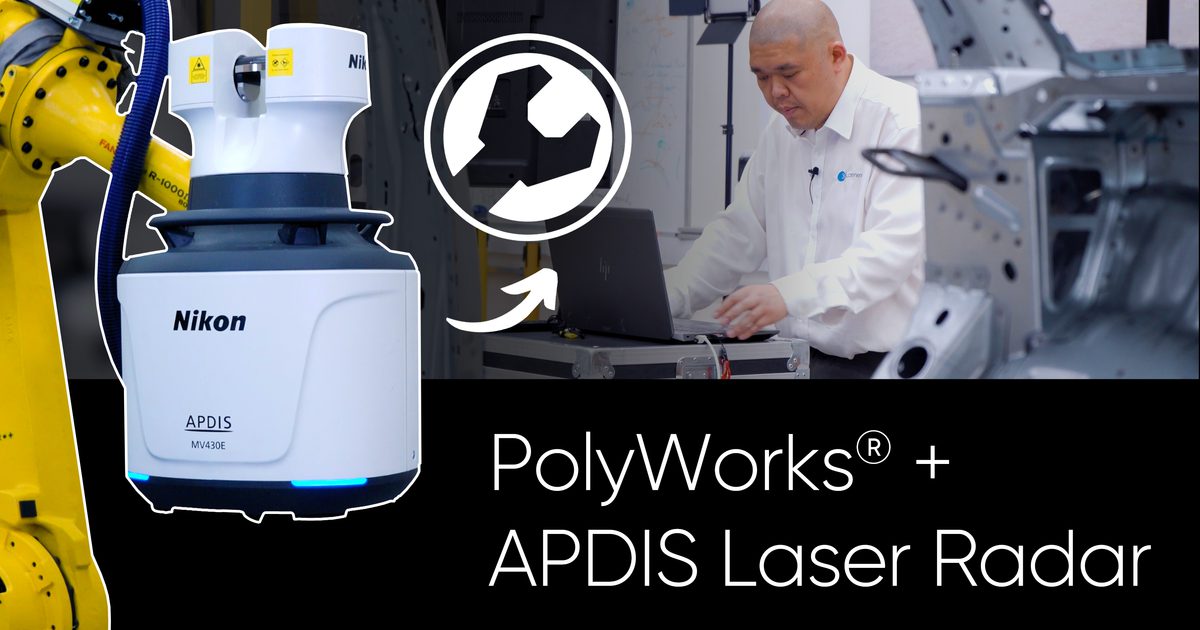 PolyWorks® + APDIS Laser Radar | 3D Scanners