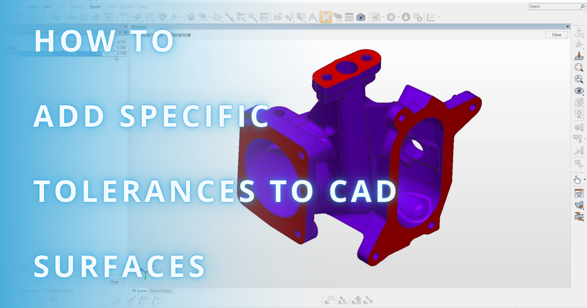 Solidworks Tolerance Add In How to add specific tolerances to CAD surfaces | 3D Scanners
